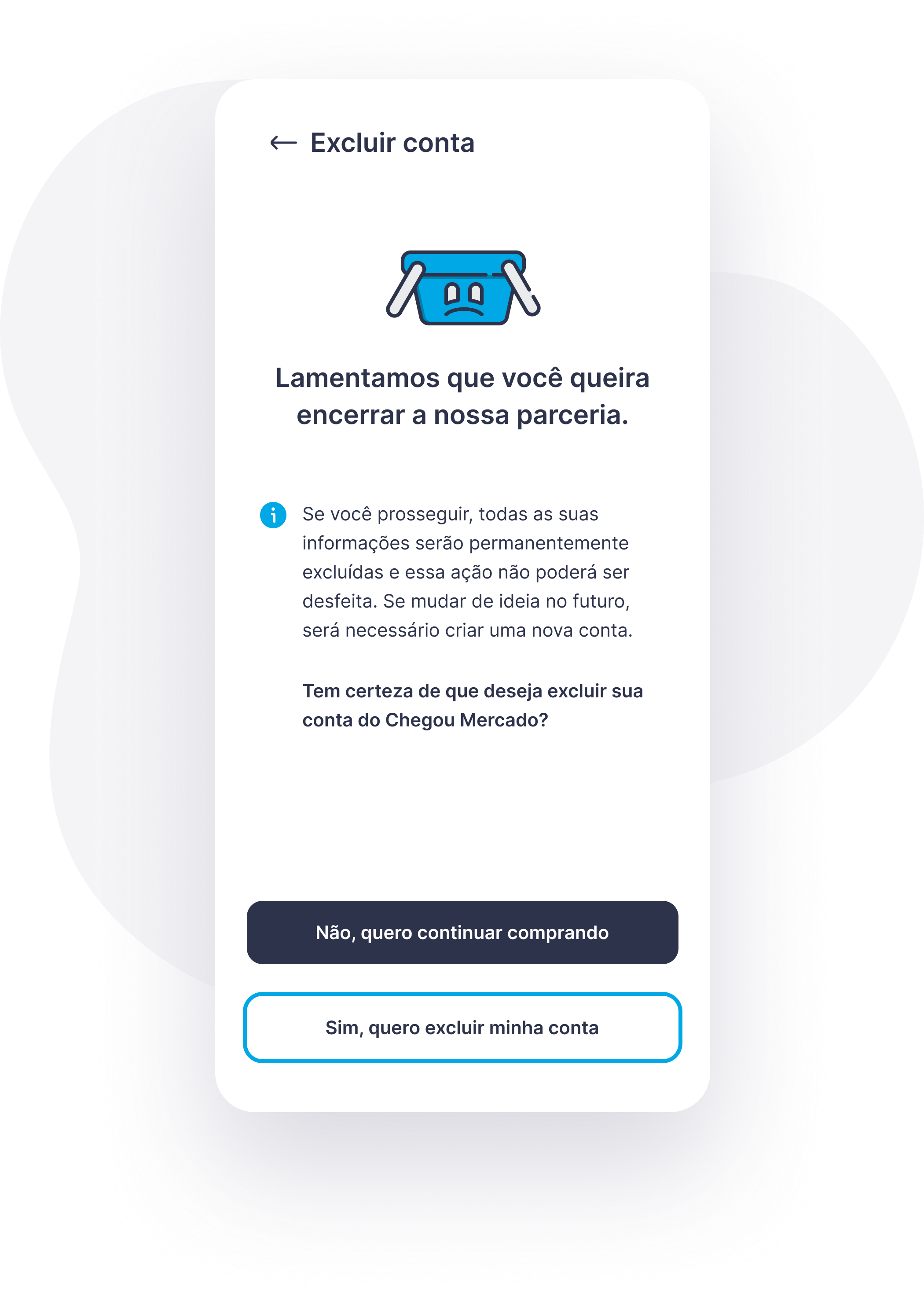 Tela de confirmação para excluir conta no aplicativo Chegou Mercado